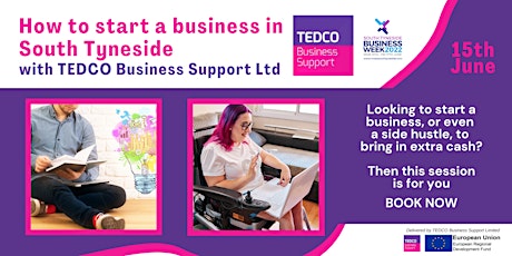 How to Start a Business in South Tyneside with TEDCO Business Support tickets