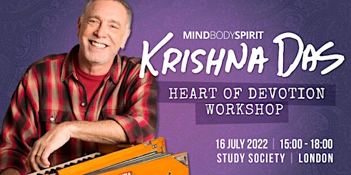 Heart of Devotion Workshop with Krishna Das | London