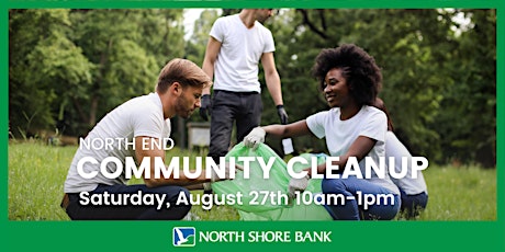 North End Community Cleanup presented by North Shore Bank tickets
