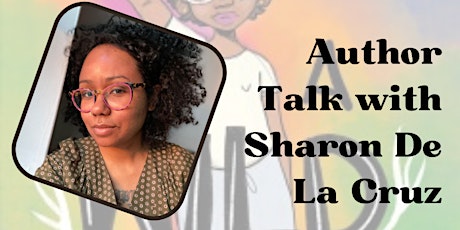Author Talk with Sharon De La Cruz tickets