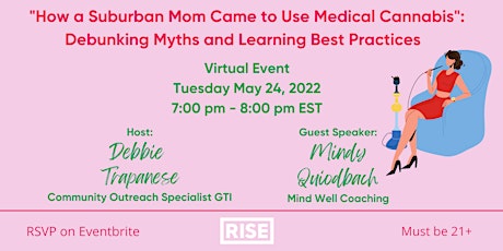 "How a Suburban Mom Came to Use Medical Cannabis": Debunking Myths tickets