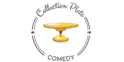 Collection Plate Comedy -- Thurs, June 9th at On The Thirty Sherman Oaks!