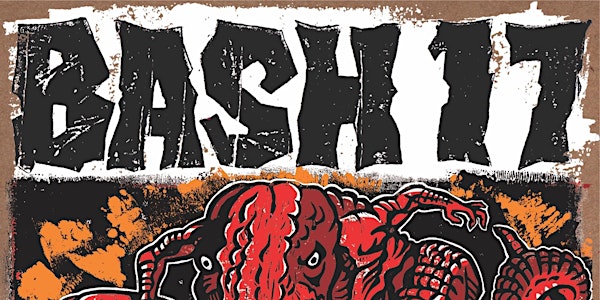 BASH 17 • Melvins - Mudhoney - Lydia Lunch - Whores - Cherubs - Blind Shake