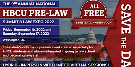 The 9th Annual National HBCU Pre-Law Summit and Law Expo 2022 tickets