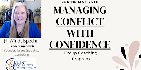 Managing Conflict with Confidence Group Coaching Program Tickets