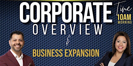 CORPORATE OVERVIEW & BUSINESS EXPANSION tickets