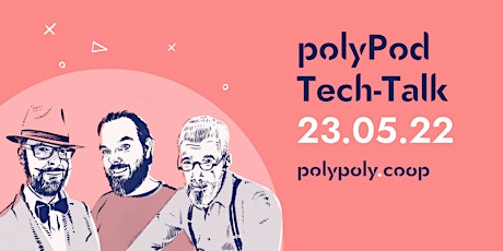 polyPod Tech Talk tickets