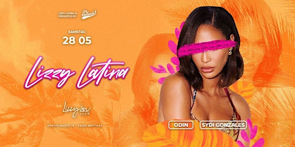 Lizzy Latina | Sa., 28. Mai | Lizzy Lou Club