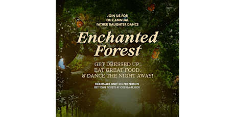 "Enchanted Forest" Father and Daughter Dance tickets