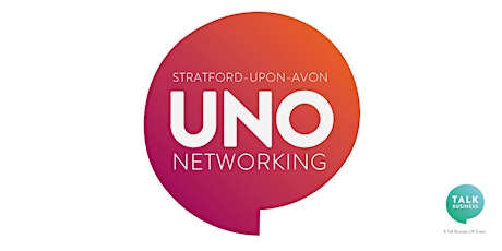 Stratford Talk Business UNO tickets