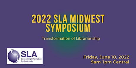 2022 SLA Midwest Symposium tickets