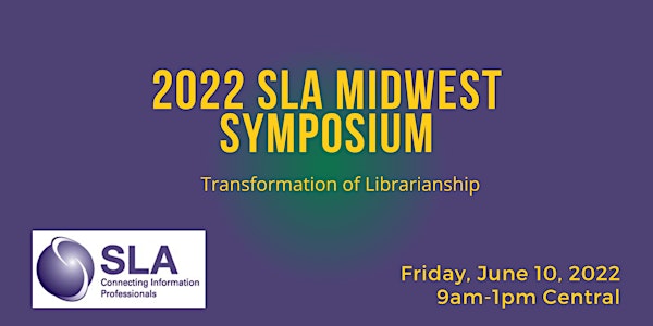 2022 SLA Midwest Symposium