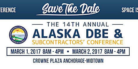 LIVE STREAM - Alaska DBE & Subcontractors' Conference 2017 primary image