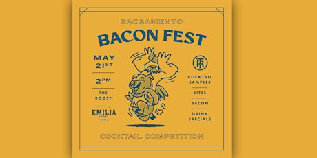 Sacramento Bacon Fest Cocktail Competition tickets