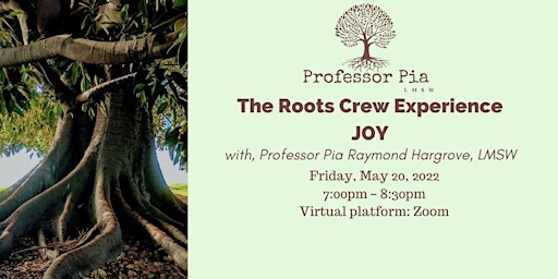 The Roots Crew Experience: JOY