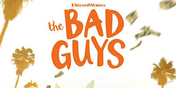 The Bad Guys (May 20-24, 2022)