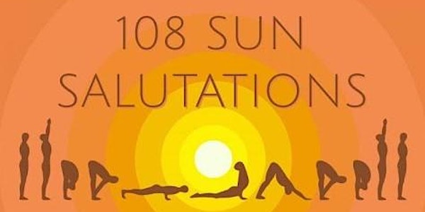 108 Sun Salutations to celebrate the Summer Solstice 2022