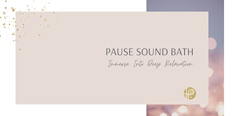 Pause Sound Bath tickets