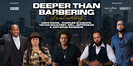 Chicago, Illinois - Deeper Than Barbering powered by Squire tickets
