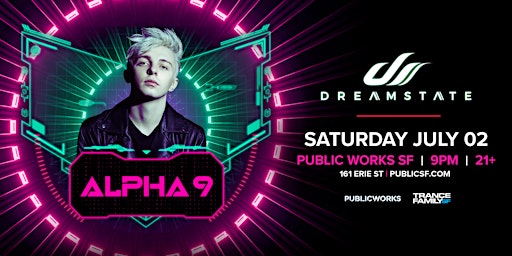 Alpha 9 presented by Dreamstate