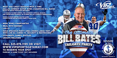 Fun Town RV Presents Ultimate Bill Bates Tailgate Party-Cowboys v BENGALS tickets