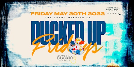 FRIDAY NIGHTS @ THE UGLY DUCKLING LONG BEACH tickets