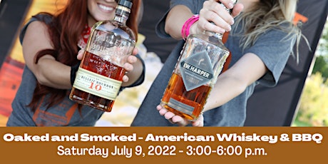 Oaked & Smoked ~ American Whiskey and BBQ tickets