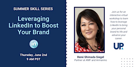 Summer Skill Building Series: Leveraging LinkedIn to Boost Your Brand Tickets
