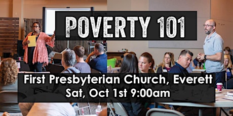 EGM Poverty 101 at First Presbyterian Church Everett tickets