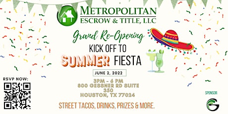 Metropolitan Escrow & Title GRAND RE OPENING FIESTA tickets