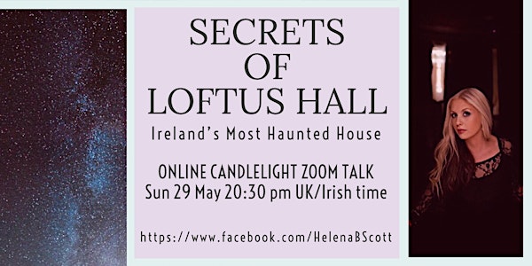 Secrets of Loftus Hall