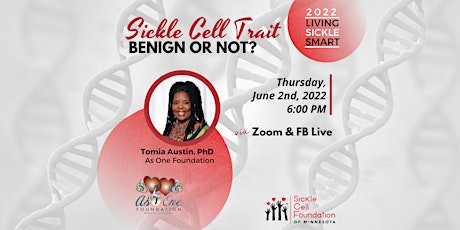 Sickle Cell Trait Benign or Not? What You Don't Know CAN Hurt You! tickets