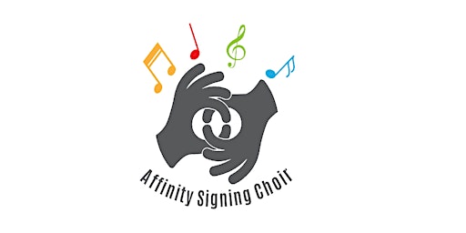 Affinity Signing Choir July 2022  -  see payment details