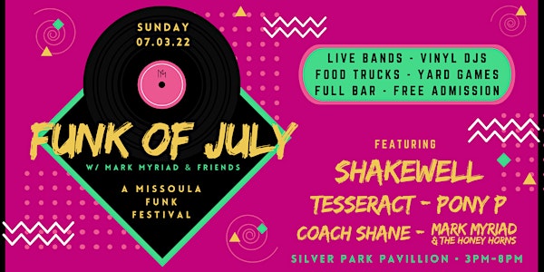 FUNK OF JULY: A Missoula Funk Music Festival