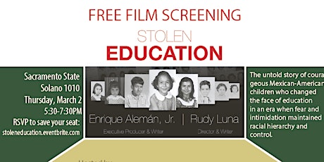 Free Film Screening at Sacramento State: Stolen Education primary image