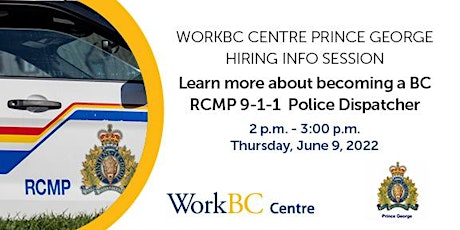 BC RCMP 9-1-1 Police Dispatch Hiring Information Session tickets