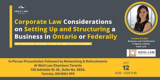 Corporate Law Setting Up and Structuring a Business: Ontario and Federally