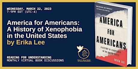 Virtual Book Discussion of “America for Americans” by Erika Lee