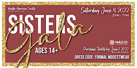 Sisters Gala -- Ages 14+ tickets