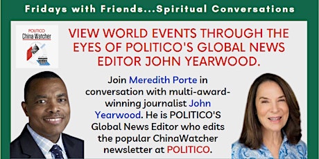 View world events with POLITICO'S Global News Editor John Yearwood tickets