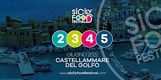 SICILY FOOD FESTIVAL 2022 - CASTELLAMMARE DEL GOLFO