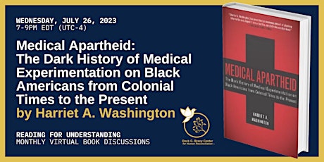 Virtual Book Discussion of “Medical Apartheid" by Harriet A. Washington