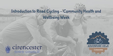 Introduction to Road Cycling - Cirencester Health and Wellbeing week. tickets