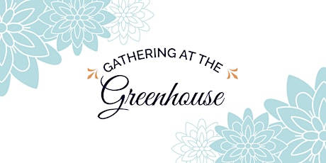 Gathering at the Green House tickets