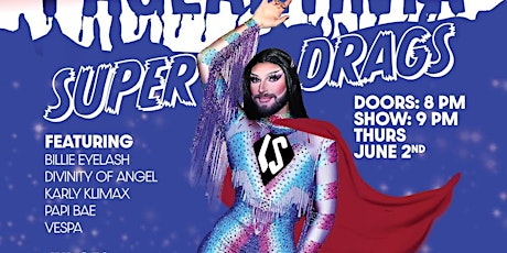 PAGEANTINTA SuperDrags - Mini Pag Hosted by LaDonna Stone tickets