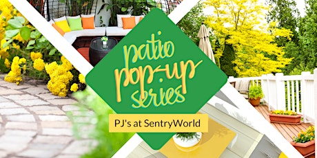 Patio Pop Up Series: PJ’s at SentryWorld