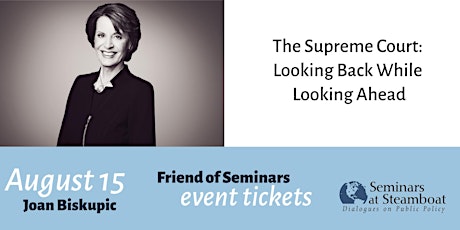Seminars at Steamboat: Joan Biskupic tickets