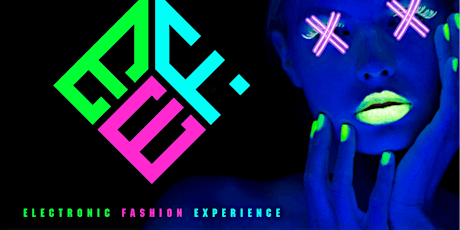 ELECTRONIC FASHION EXPERIENCE primary image
