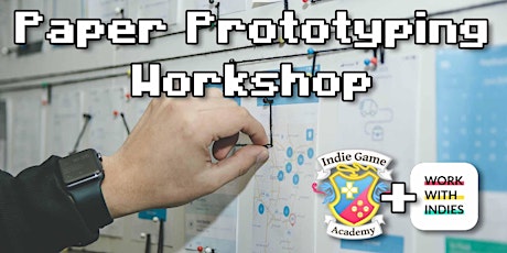 How to Paper Prototype Your Games: With Works With Indies tickets