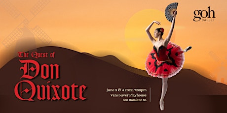 Goh Ballet Canada Presents 'The Quest of Don Quixote' Saturday Performance